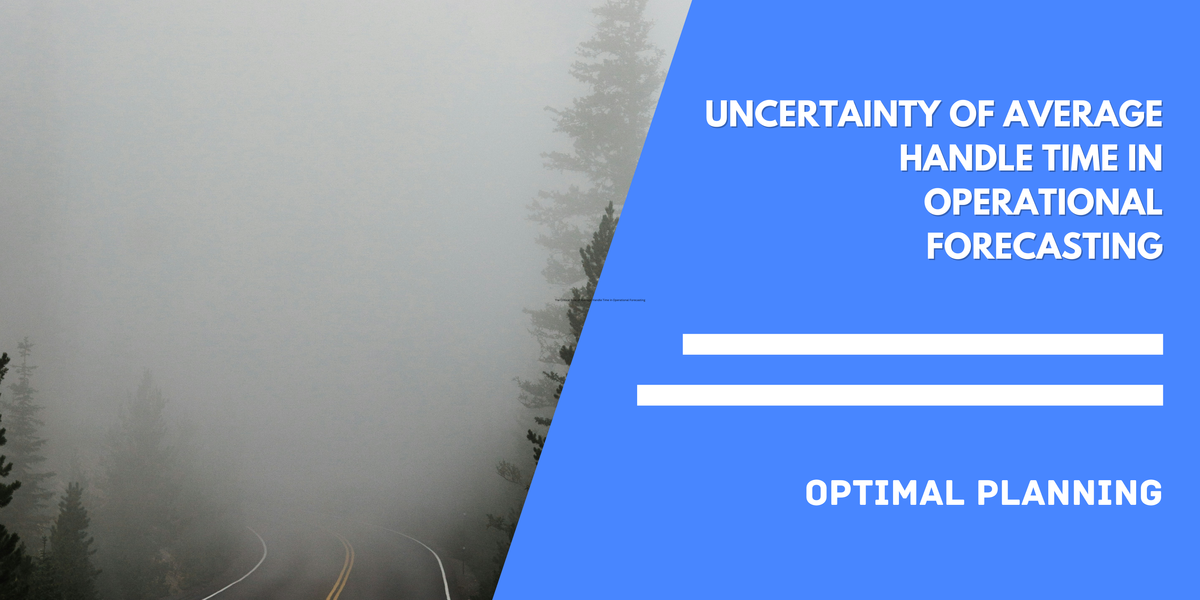 Uncertainty of Average Handle Time in Operational Forecasting